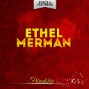 Ethel Merman - Down in the Depths On the Ninetieth Floor Original…