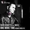 David Vendetta feat Max C - One More Time Rob Adans Remix