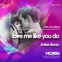 D Rise MOJEN Music - Ellie Goulding Love Me Like You Do D Rise Remix Radio Edit MOJEN…