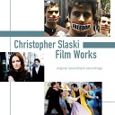 Christopher Slaski - End Titles From Ludoterapia