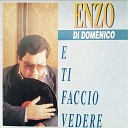 Enzo Di Domenico - Meza scema