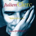 Julien Clerc - Fais moi une place Live