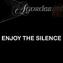 Agordas - Enjoy the Silence