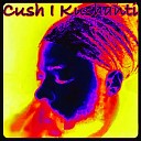 Cush I Kushanti feat Destiny - Early Rising feat Destiny