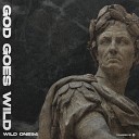 Wild One94 - God Goes Wild Main Mix