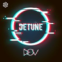D O V - Detune Original Mix