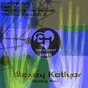 Alexey Kotlyar Rob J - The Time Of The Groove Original Mix