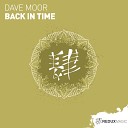 Dave Moor - Back In Time Extended Mix