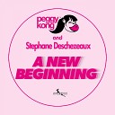 Peggy Kong Stephane Deschezeaux - A New Beginning Original Mix