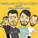 Bess Maze Jordan Prett - F U N K Original Mix