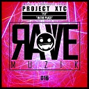 Project XTC - In The Place Original Mix