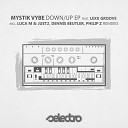 Mystik Vybe - Down Original Mix