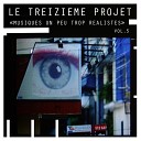 Le Treizieme Projet - La Belle Queen Original Mix