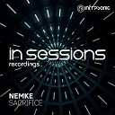 NEMKE - Sacrifice Original Mix