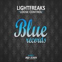 Lightfreaks - Loose Control Original Mix