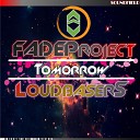 FADEProject feat LoudbaserS - Cyberboom Original Mix