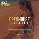 Hoax - No One Else Original Mix