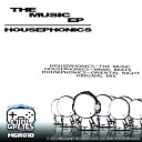 Housephonics - The Music Original Mix