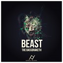 The Bassdraketh - Beast Original Mix