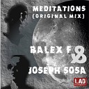 Balex F Joseph Sosa - Meditations Original Mix