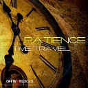 Patience - Time Travel Original Mix