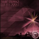 Tribe Steppaz - ExToThaNext Original Mix