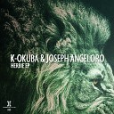 K Okuba Joseph Angeloro - Herbie Original Mix