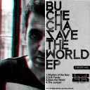 Buchecha - Save The World Original Mix