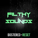 Dostereo - Reset Original Mix