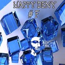 Happy Deny - f Original Mix