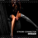 Strobe Connector - Poison Original Mix