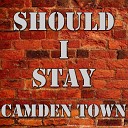 Camden Town - Clash City Rockers