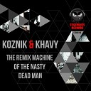 Koznik Khavy - Machine Veak Remix