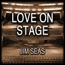 Jim Seas - Heaven Isn t Too Far Away Acoustic