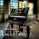Alan Brando - Love Is A Fantasy Instrumental Remix