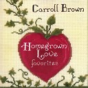 Carroll Brown - Homegrown Love
