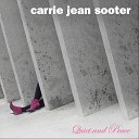 Carrie Jean Sooter - Bones are Breakin