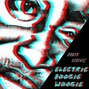 Danya Vodovoz - Electric Boogie Woogie