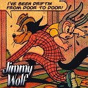 Jimmy Wolf - My Mind Is Ramblin