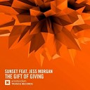 Sunset ft Jess Morgan - The Gift of Giving Extended Mix