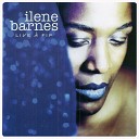 Ilene Barnes - I Wish I Knew How It Would Feel to Be Free…
