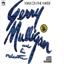 Gerry Mulligan His Orchestra - I m Gettin Sentimental Over You