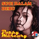 Poppy Mercury feat Saleem Iklim - Suci Dalam Debu