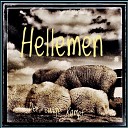 hellemen - Dizze deine Schinder