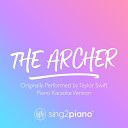 Sing2Piano - The Archer Originally Performed by Taylor Swift Piano Karaoke…