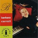 Barbara Carroll - A Hundred Years From Today