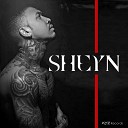 Sheyn - Elle Lewis Rayn Remix