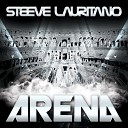 Steeve Lauritano - Arena Original Mix
