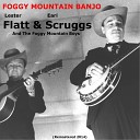 Lester Flatt Earl Scruggs The Foggy Mountains… - Cumberland Gap Remastered