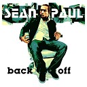 Sean Paul - Back Off Remix